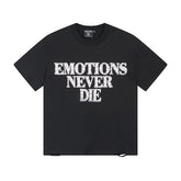 MIXED EMOTIO Emotions Never Die Distressed Text Graphic Short Sleeve T‑Shirt