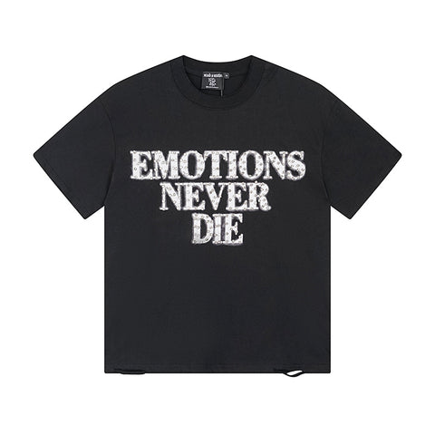 MIXED EMOTIO Emotions Never Die Distressed Text Graphic Short Sleeve T‑Shirt
